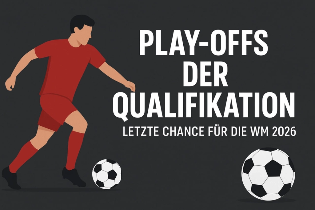 Play-offs in der Qualifikation: Letzte Chance für die WM 2026