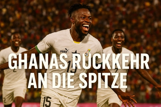Ghanas Weg zur Weltmeisterschaft